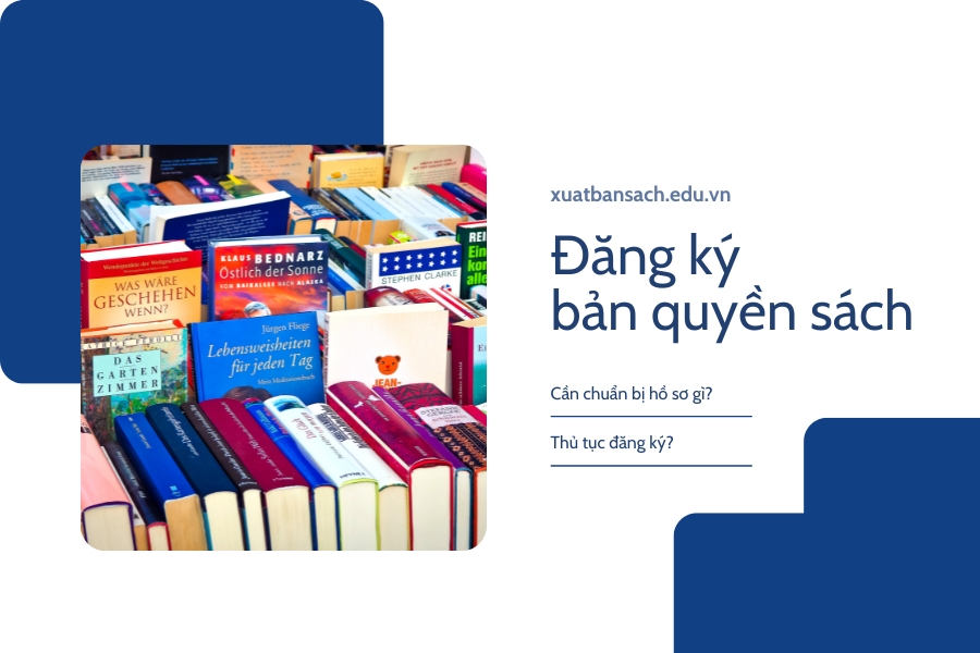 Hướng dẫn đăng ký bản quyền tác giả sách Hướng dẫn đăng ký bản quyền tác giả sách