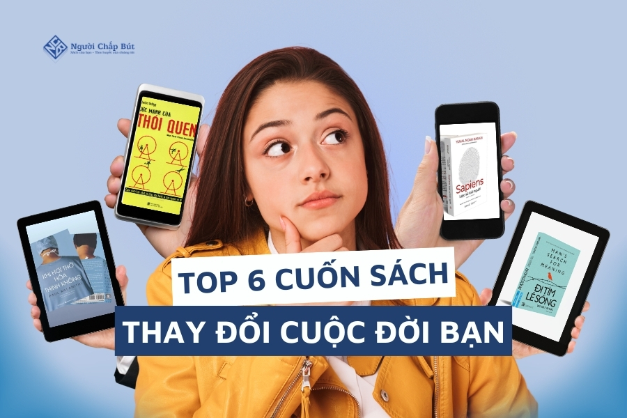 Review top 6 cuốn sách thay đổi cuộc đời bạn Review top 6 cuốn sách thay đổi cuộc đời bạn
