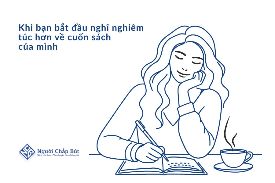 Lần đầu viết sách: Bắt đầu với những trăn trở 8 Nghiêm túc hơn cho cuốn sách đầu tay