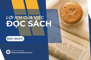 10 lợi ích của việc đọc sách: Chìa khóa của thành công