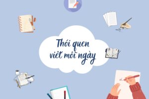 10 lý do nên duy trì thói quen viết mỗi ngày