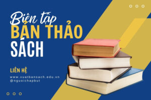 Biên tập bản thảo là gì? Sự khác biệt giữa biên tập và hiệu đính