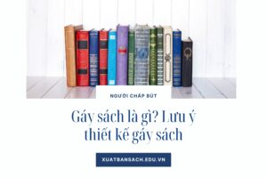Gáy sách là gì? Những lưu ý khi thiết kế gáy sách