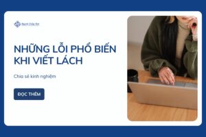 Những lỗi phổ biến khi viết lách cần tránh